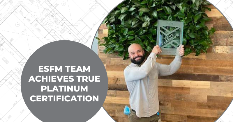 Josh Bradley celebrates TRUE Platinum Certification after helping ESFM lead a client on its zero waste journey.